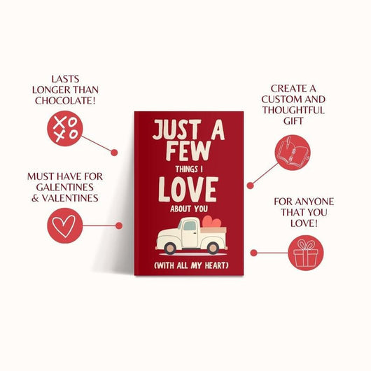 Just A Few Things I Love About You | A Valentines Present For Everyone!